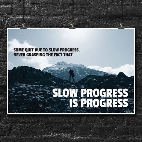 Slow Progress Is Progress Inspirational Motivational 18x12 Inch
