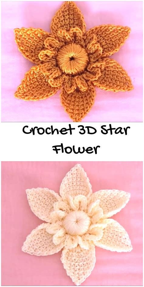 Crochet 3d Star Flower Crochet Ideas Crochet Flowers Crochet