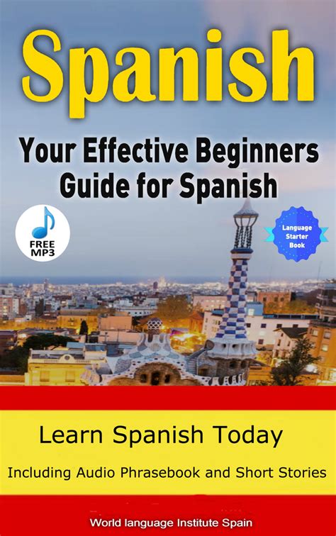A spanish textbook guides you from page 1 to the end. Read Spanish The Effective Beginners Guide For Spanish ...