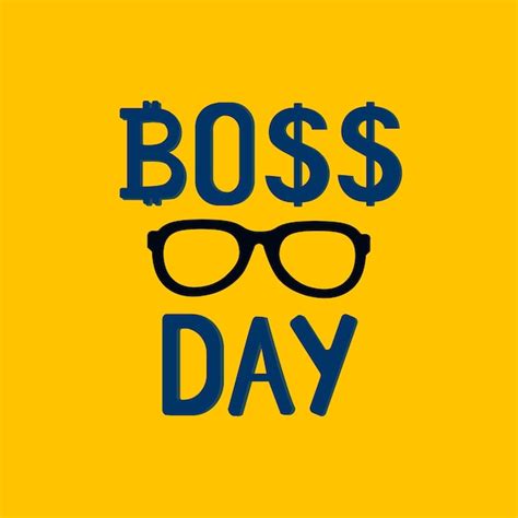 Premium Vector Vector Illustration With Incription Boss Day And