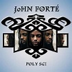 John Forté - Poly Sci Lyrics and Tracklist | Genius