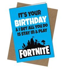 Find great deals on ebay for fortnite birthday card. Funny HAPPY Birthday Greeting Card Playing Fortnite | Cricut birthday cards, Funny happy ...