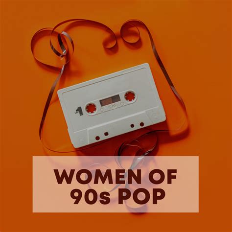 women of 90s pop compilation by various artists spotify