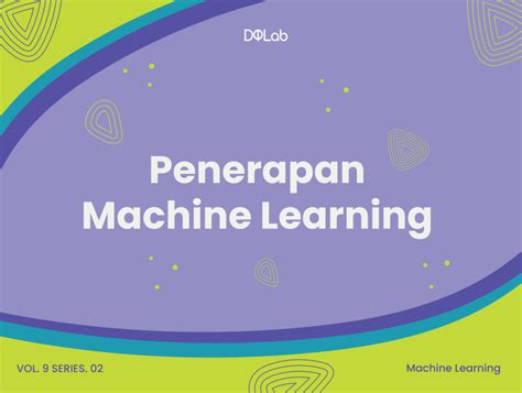 Contoh Penerapan Machine Learning Di Kehidupan Sehari Hari