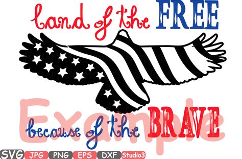 Land Of The Free Because Of The Brave Quote Silhouette Svg