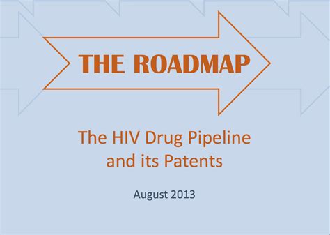 The Hiv Drug Pipeline And Its Patents I Mak