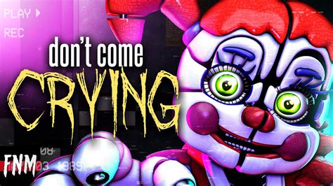 Fnaf Song Dont Come Crying Animated Ii Youtube