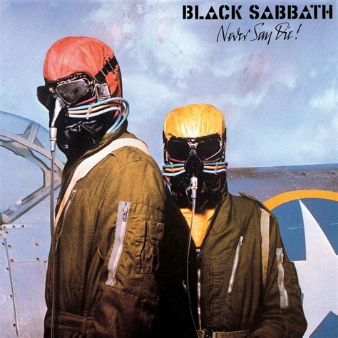 Black Sabbath Never Say Die Lyrics Genius Lyrics