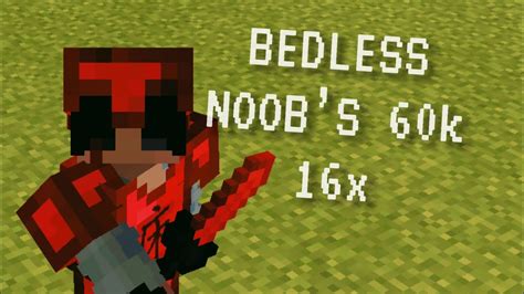 Bedless Noobs 60k 16x Mcpe Pvp Texture Pack Youtube