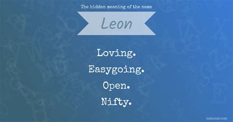 The Hidden Meaning Of The Name Leon Namious