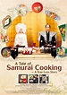 A Tale of Samurai Cooking: A True Love Story | Cineteca