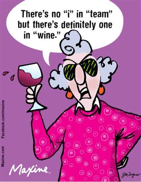 Pin By Deborah White On Lol Wine Humor Wine Jokes I In Team