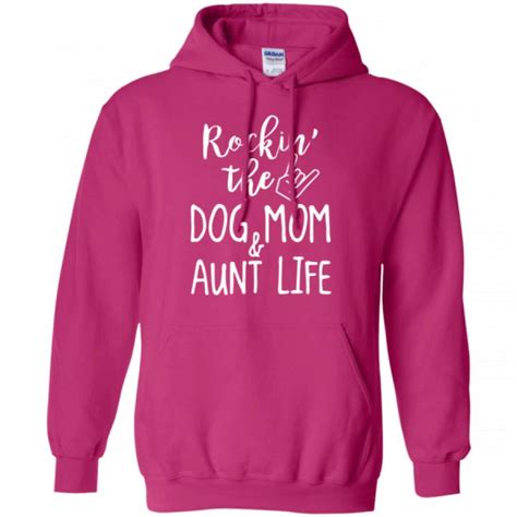 Rockin The Dog Mom And Aunt Life Shirts Amelio Shop