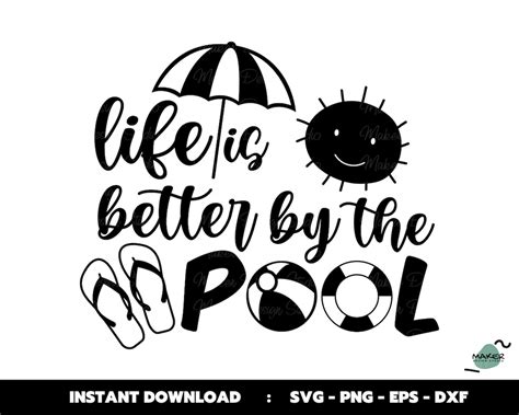 Life Is Better By The Pool Svg Summer Svg Beach Holiday Svg Cutting