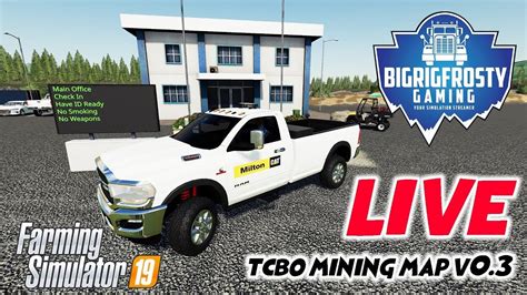 Replay With Live Chat Part 3 Tcbo Mining Map Fs19 On Pc Youtube