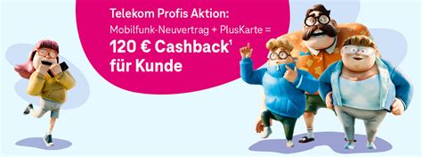 Telekom Profis Aktion 120 Cashback für Kunde Telekom Profis