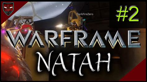 Warframe how to get natah. Warframe Quest Natah - 2 Where did she go? - YouTube