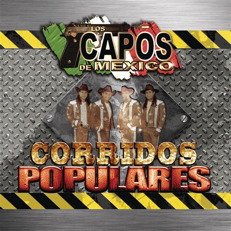 Los Capos De México Corridos Populares Music