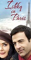 Ishkq in Paris (2013) - IMDb