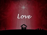 Advent Week 4 – Love, the Greatest Commandment and the Toughest One ...