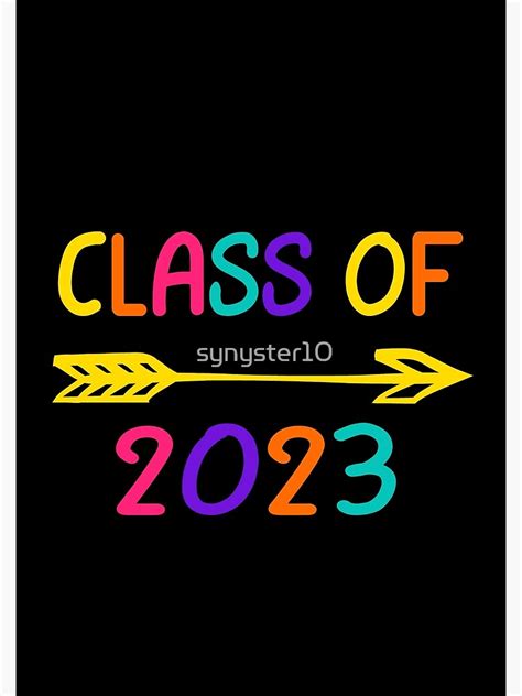 Class Of 2023 School Colorful Poster For Sale By Synyster10 Redbubble
