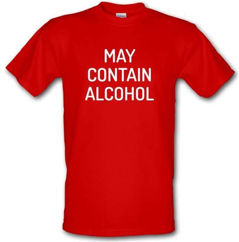 may contain alcohol t shirt by chargrilled