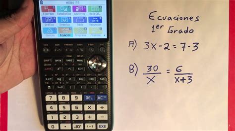 Como Resolver Ecuaciones Despejar X Con Calculadora Casio Fx Cg50 Youtube