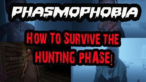 Phasmophobia How To Survive The Hunting Phase Best Hiding Spots