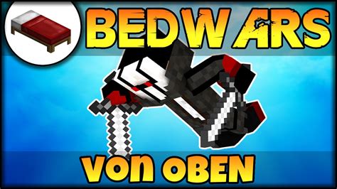 Bedwars Angriff Von Oben Minecraft Bedwars Debitor Youtube