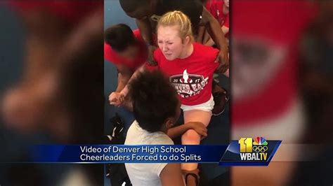 Videos Show Denver High School Cheerleaders Forced Into Splits Wbal