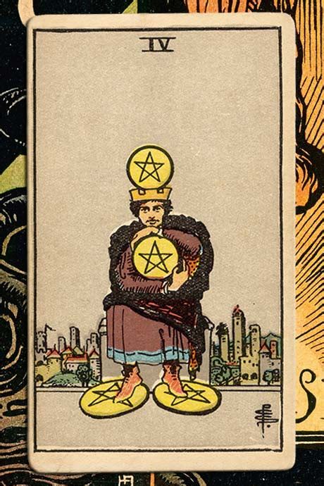 4 Of Pentacles Detailed Meanings For Every Situation ⚜️ Cardarium ⚜️