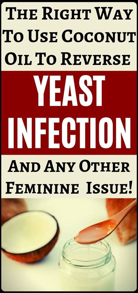 Use Coconut Oil Like This And Reverse Yeast Infection Yeast