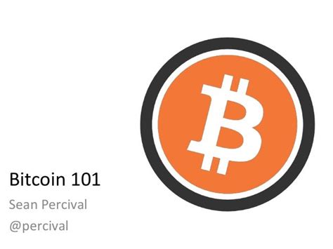 Bitcoin 101 Intro Presentation