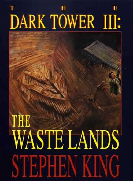 The Dark Tower The Dark Tower Iii The Waste Landscovers For The Dark