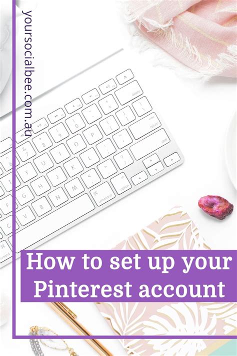 Step By Step Guide To Setting Up A Pinterest Business Account