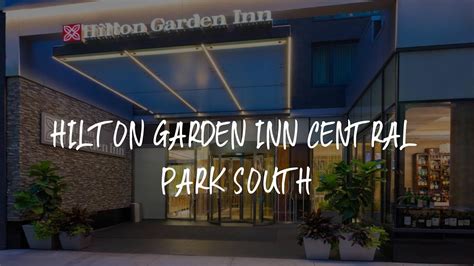 Hilton Garden Inn Central Park South Review New York United States Of America Youtube