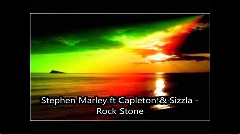 Stephen Marley Ft Capleton And Sizzla Rock Stone Youtube