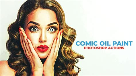 How To Create Comic Oil Paint Effect With Our Photoshop Actions