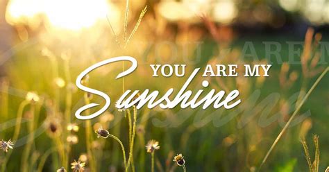 You make me happy when skies are grey. "You Are My Sunshine" and Its Magic in Music Therapy