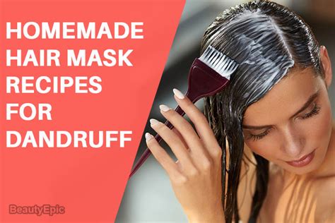 Homemade Hair Masks For Dandruff Recipes And How To Apply