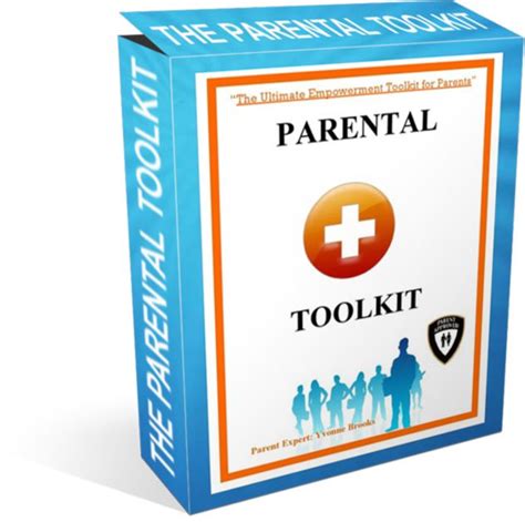 The Parental Toolkit The Ultimate Empowerment Toolkit For Parents