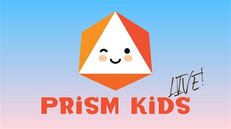 Prism Kids Live July 12 2020 Youtube