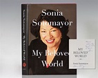 My Beloved World Sonia Sotomayor First Edition Signed