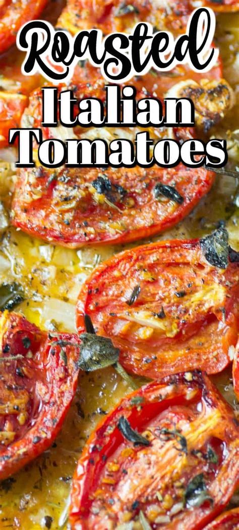 Roasted Italian Tomatoes Noshing With The Nolands Roasted Tomato