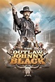 The Outlaw Johnny Black trailer, release date, cast, where to watch ...