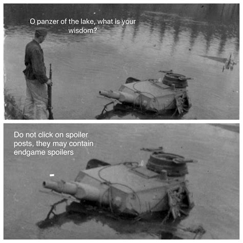 Listen To The Wise Panzer Of The Lake Rmemes