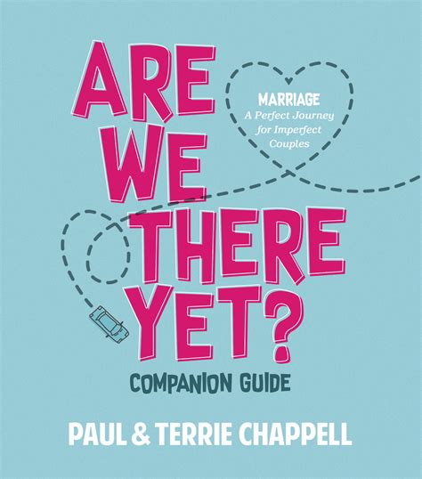 Are We There Yet Companion Guide Striving Together Publications