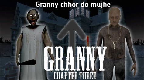 Granny Please Mujhe Chhor Do Youtube