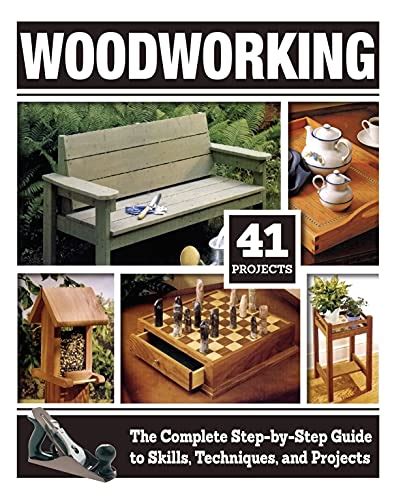 Woodworking Hc The Complete Step By Step Guide To Skills Techniques