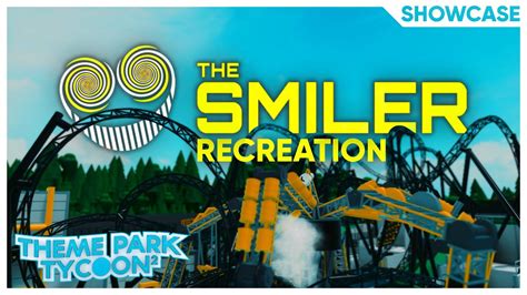 INSANE Theme Park Tycoon 2 SMILER RECREATION Showcase Kosii